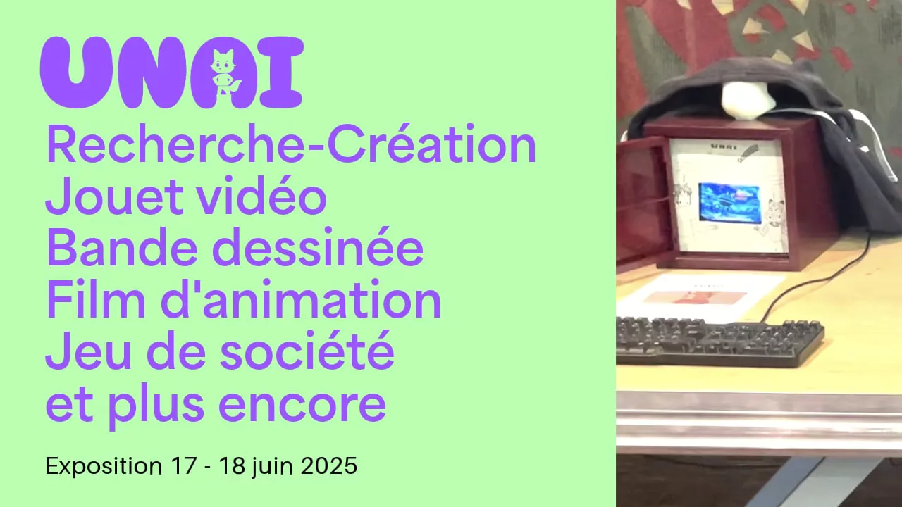 UNAI l&rsquo;univers transmédia – Exposition 17 – 18 juin 2025